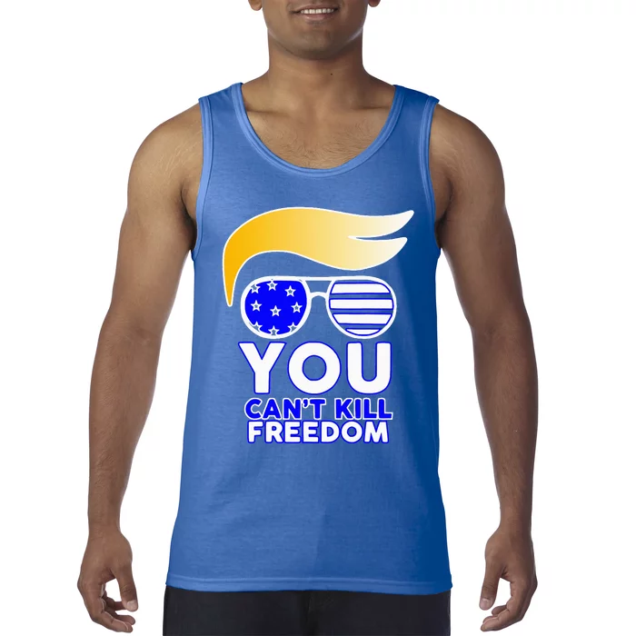 Trump You CanT Kill Freedom Tank Top