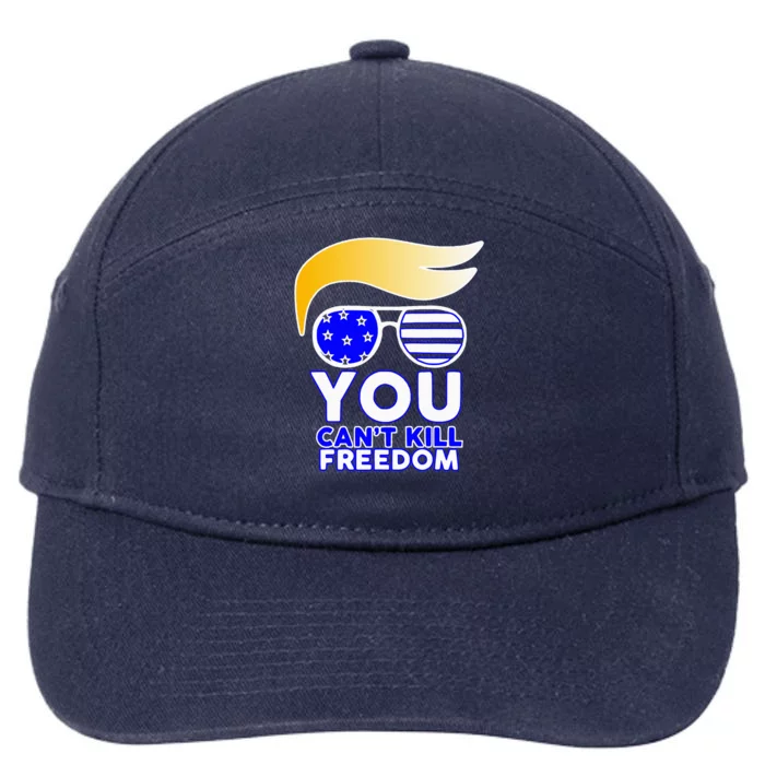 Trump You CanT Kill Freedom 7-Panel Snapback Hat