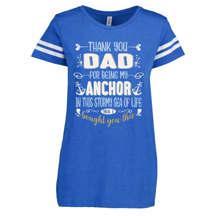 Thank You Dad For Being My Anchor Funny Dad For Fathers Day Gift Enza Ladies Jersey Football T-Shirt