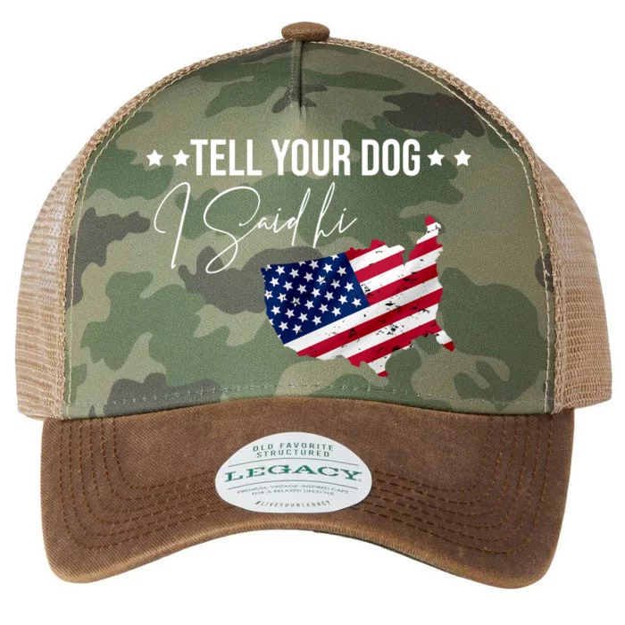 Tell Your Dog I Said Hi US American Flag Legacy Tie Dye Trucker Hat