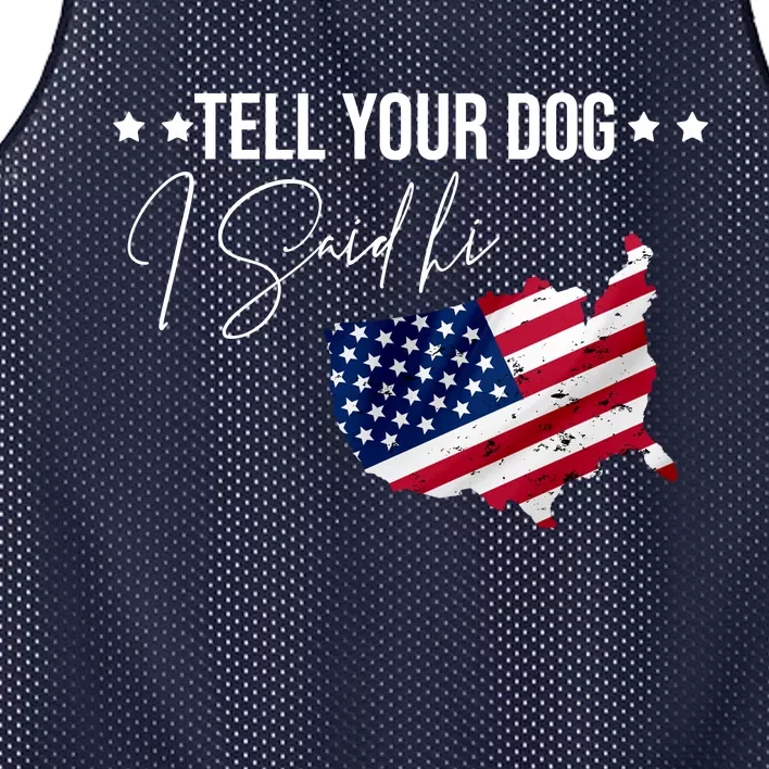 Tell Your Dog I Said Hi US American Flag Mesh Reversible Basketball Jersey Tank