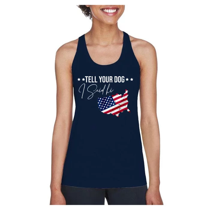 Tell Your Dog I Said Hi US American Flag Women's Racerback Tank