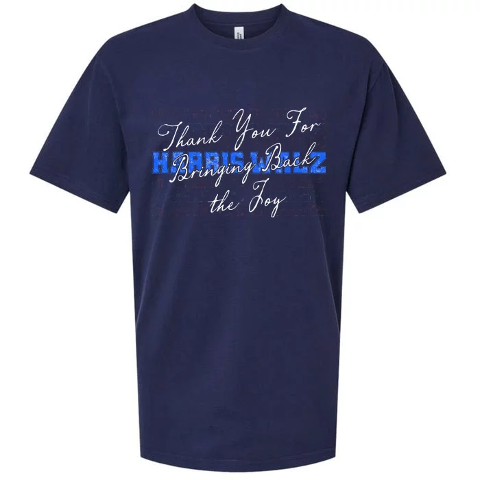 Thank You For Bringing Back The Joy Tim Walz Kamala Harris Sueded Cloud Jersey T-Shirt