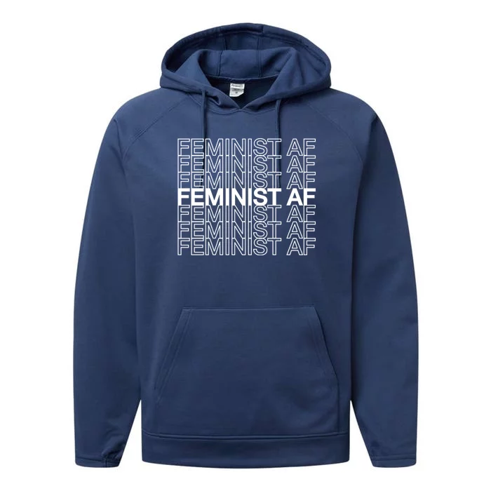 Thank You Feminist Af Meaningful Gift Performance Fleece Hoodie