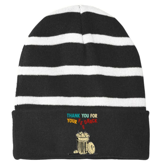 Thank You For Your Feedback Striped Beanie with Solid Band