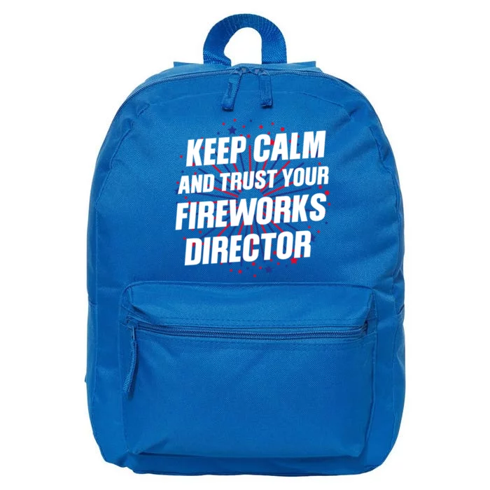 Trust Your Fireworks Director Firework Director Gift 16 in Basic Backpack