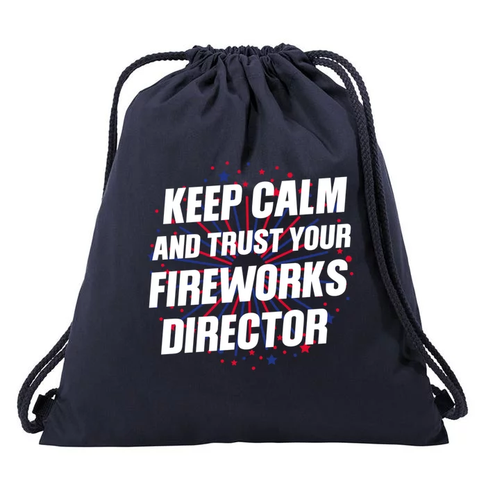 Trust Your Fireworks Director Firework Director Gift Drawstring Bag