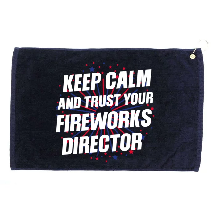 Trust Your Fireworks Director Firework Director Gift Grommeted Golf Towel