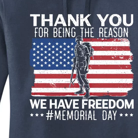 Thank You For Being The Reason We Have Freedom Memorial Day Gift Women's Pullover Hoodie