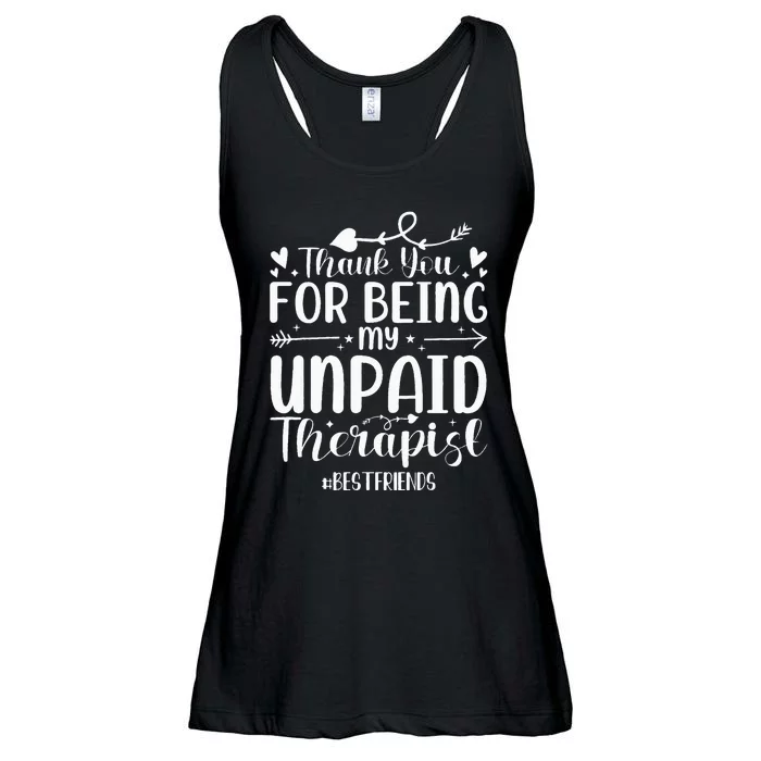 Thank You For Being My Unpaid Therapist Bestfriends Ladies Essential Flowy Tank