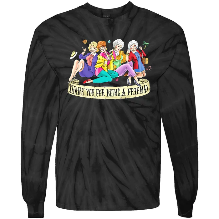 Thank You For Being A Friend Tie-Dye Long Sleeve Shirt