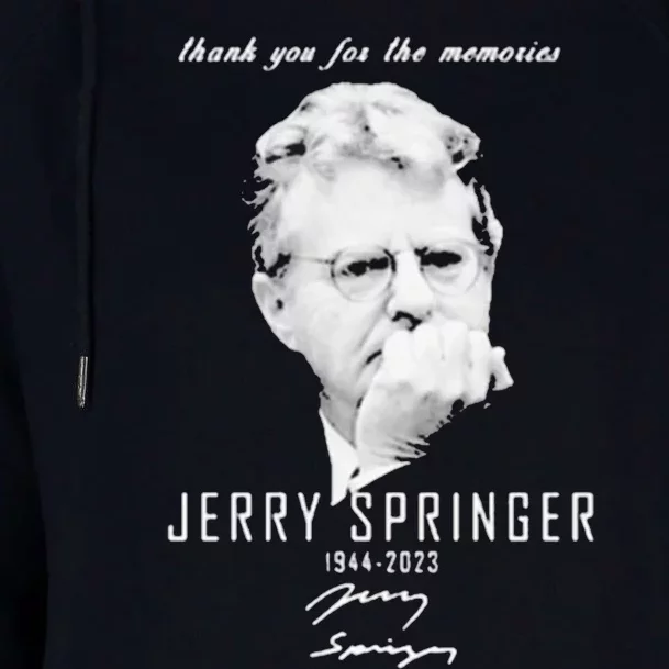 Thank You For Memories Signature Jerry Springer Womens Funnel Neck Pullover Hood