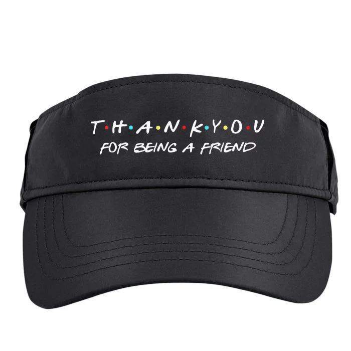 Thank You For Being A Friend Quote Adult Drive Performance Visor