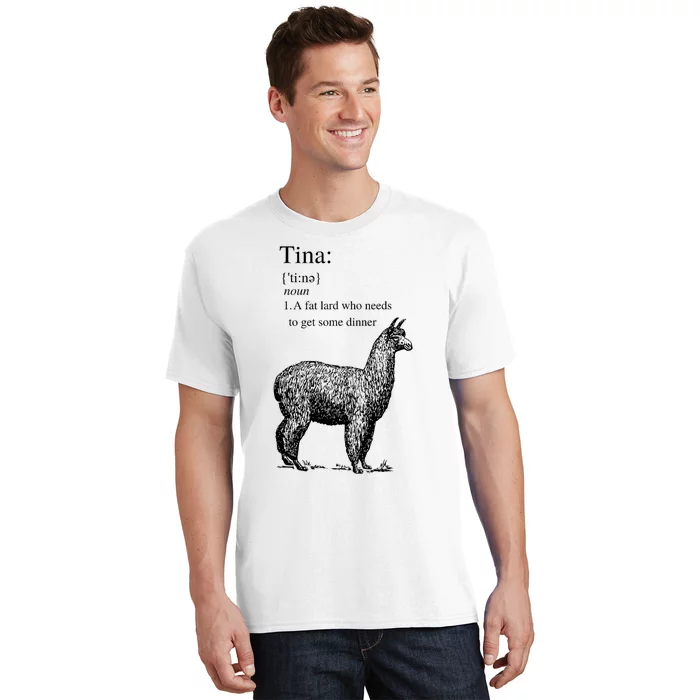 Tina You Fat Lard Come Get Some Dinner Funny T-Shirt