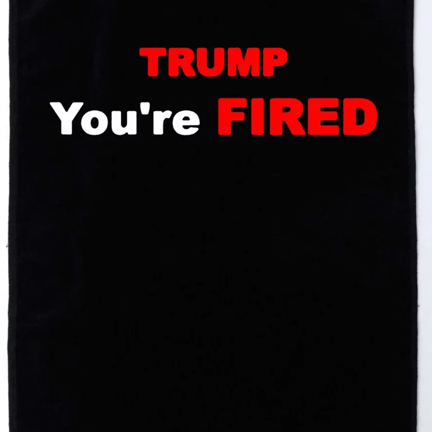 Trump You’re Fired Impeachment Day Platinum Collection Golf Towel