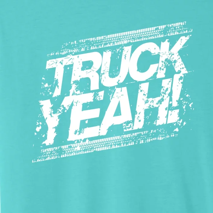 Truck Yeah! Funny Designer Gift ChromaSoft Performance T-Shirt