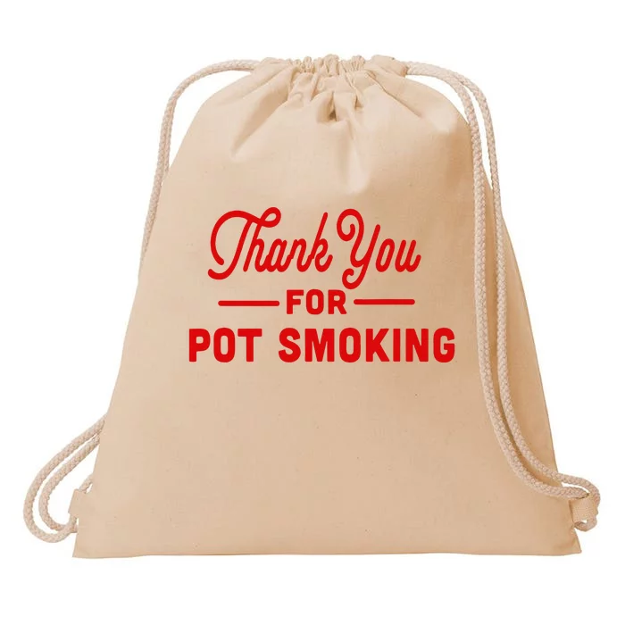 Thank You For Not Smoking Pun With Pot Drawstring Bag