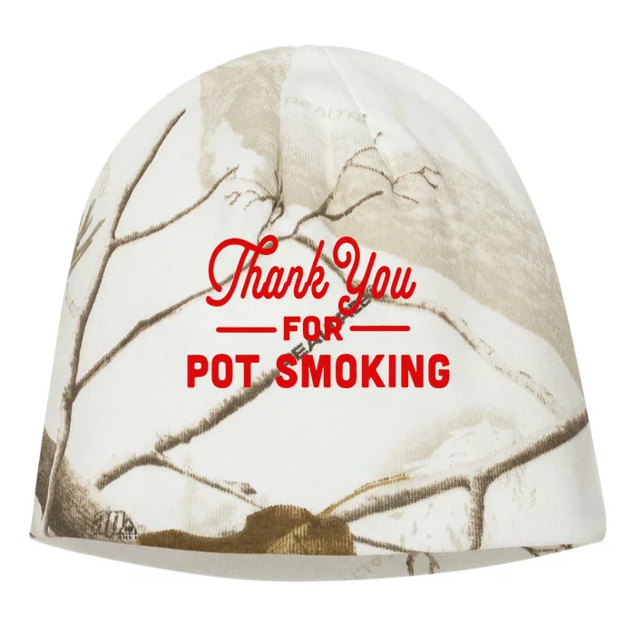 Thank You For Not Smoking Pun With Pot Kati - Camo Knit Beanie