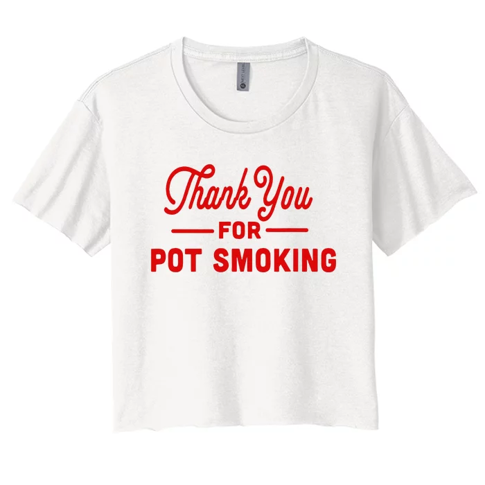 Thank You For Not Smoking Pun With Pot Women's Crop Top Tee