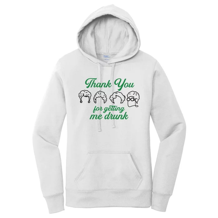 Thank You For Getting Me Drunk Funny Saint Patrick's Day Gift Idea For Lover Women's Pullover Hoodie