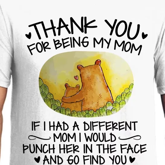 Thank You For Being My Mom Mother's Day Present For Mommy Gift Pajama Set