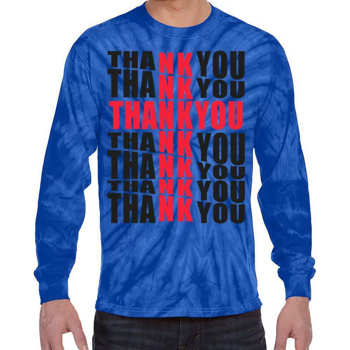 Thank You God Thank Jesus Proud Christian Always Grateful Gift Tie-Dye Long Sleeve Shirt