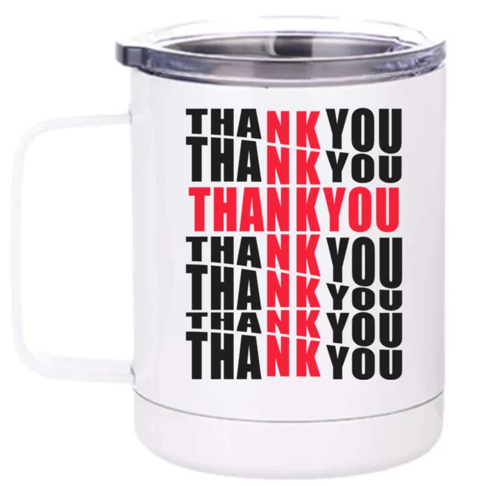 Thank You God Thank Jesus Proud Christian Always Grateful Gift Front & Back 12oz Stainless Steel Tumbler Cup