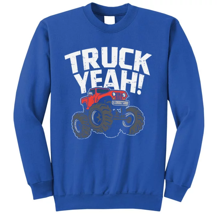 Truck Yeah Gift Tall Sweatshirt