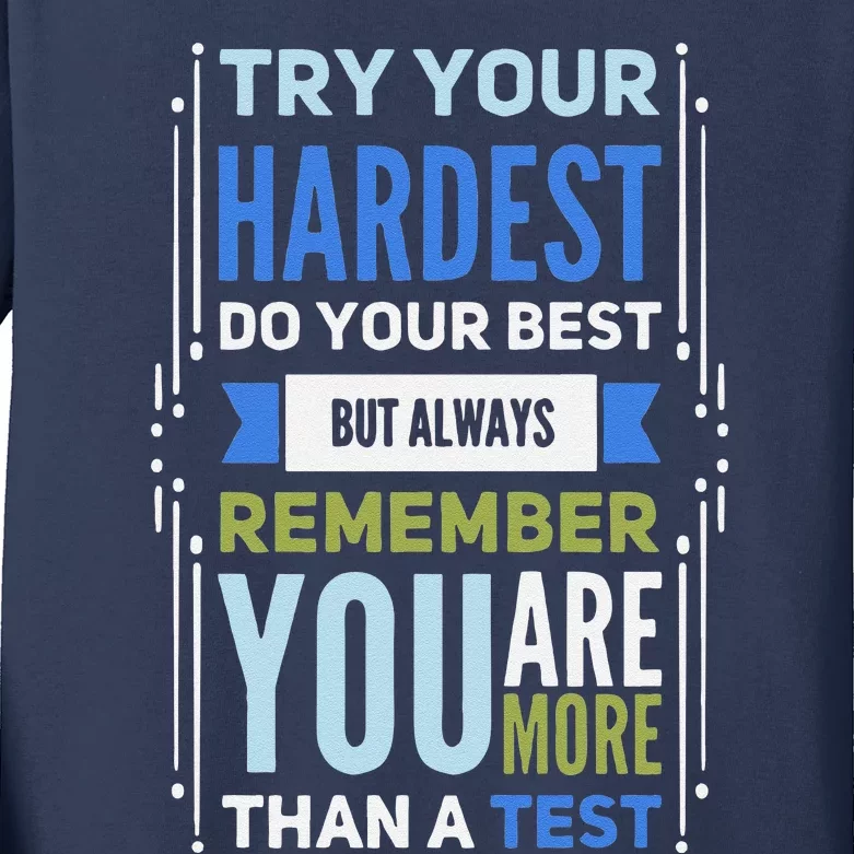 Try Your Hardest Do Your Best Exam Test Day Teacher Testing Kids Long Sleeve Shirt