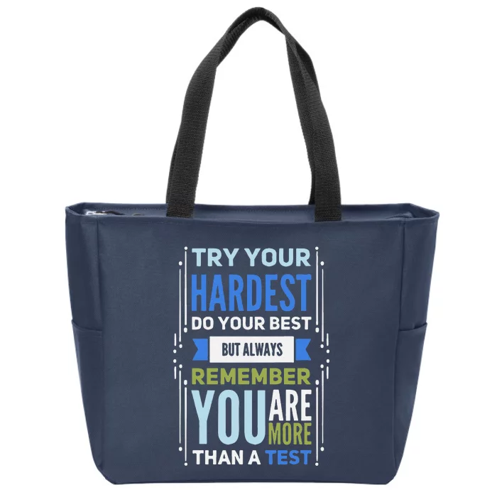 Try Your Hardest Do Your Best Exam Test Day Teacher Testing Zip Tote Bag