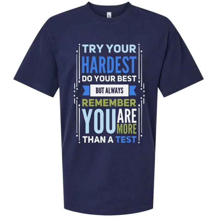 Try Your Hardest Do Your Best Exam Test Day Teacher Testing Sueded Cloud Jersey T-Shirt