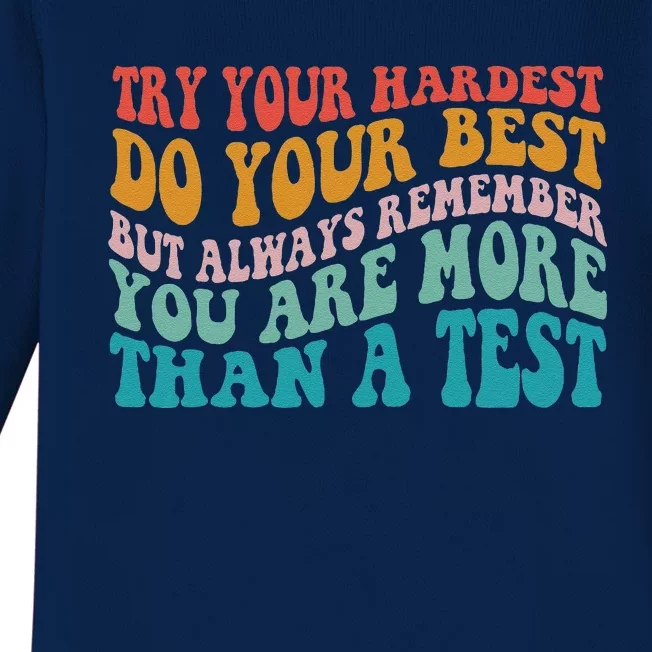 Try Your Hardest Do Your Best Teacher Te Day Baby Long Sleeve Bodysuit