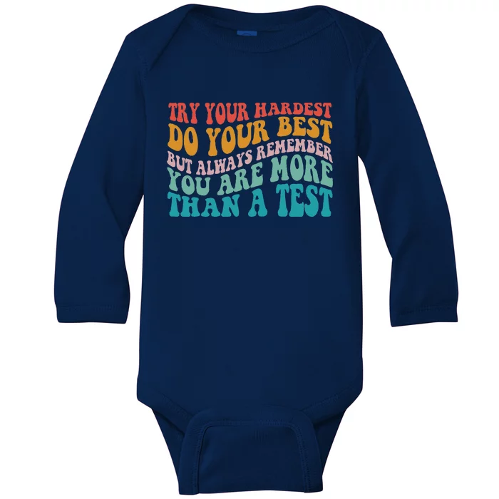 Try Your Hardest Do Your Best Teacher Te Day Baby Long Sleeve Bodysuit