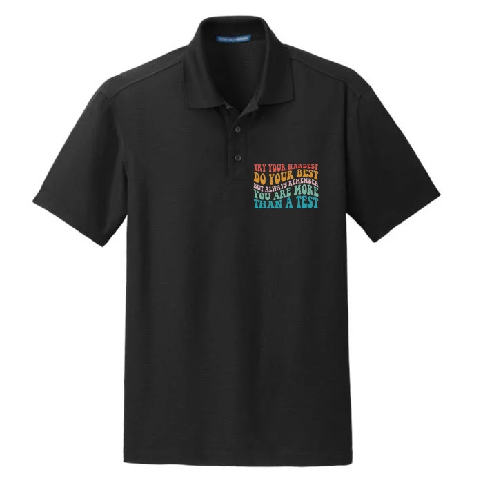 Try Your Hardest Do Your Best Teacher Testing Day Dry Zone Grid Performance Polo