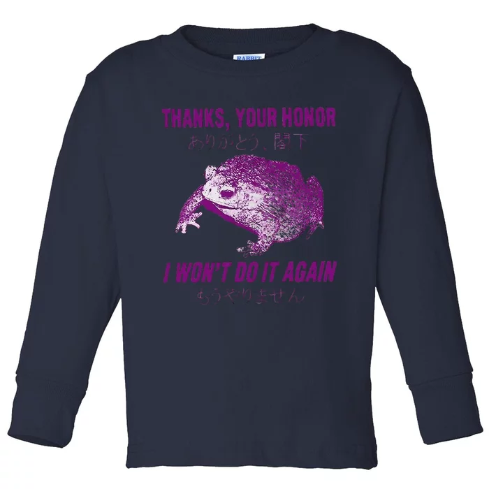 Thanks Your Honor I Won’T Do It Again Toddler Long Sleeve Shirt