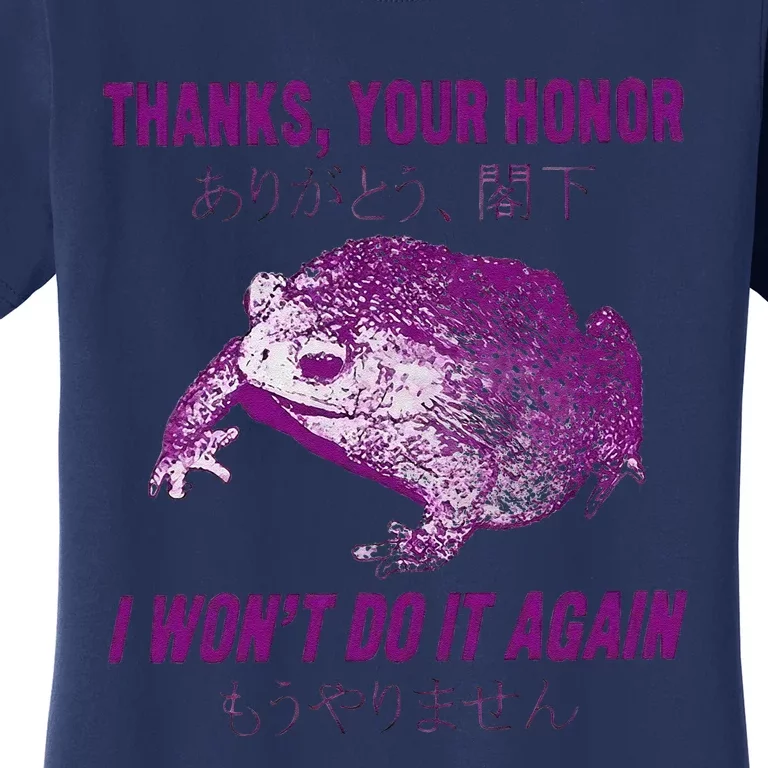 Thanks Your Honor I Won’T Do It Again Women's T-Shirt