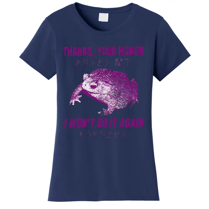 Thanks Your Honor I Won’T Do It Again Women's T-Shirt