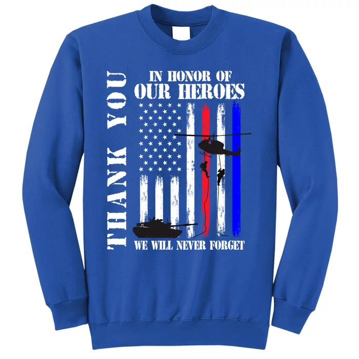 Thank You Honor Our Heroes Never Forget Memorial Day Flag Gift Sweatshirt