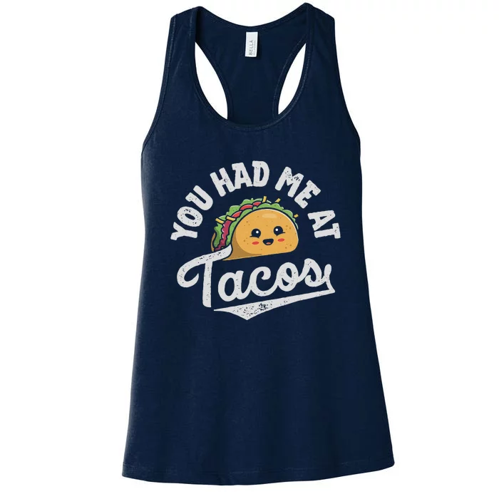 Taco You Had Me At Tacos Cinco De Mayo Mexican Food Lover Women's Racerback Tank