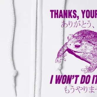 Thanks Your Honor I WonT Do It Again Frog Full Zip Hoodie