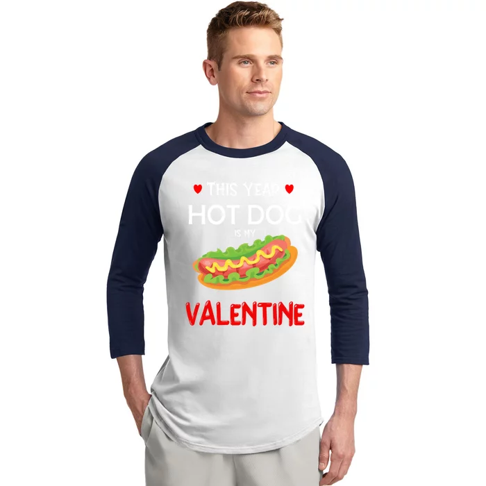 This Year Hot Dog Is My Valentine Sausage Lover Food Jokes Gift Baseball Sleeve Shirt