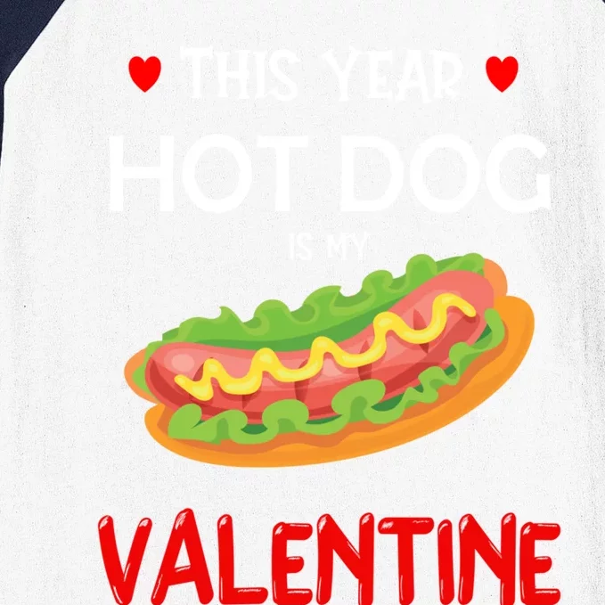 This Year Hot Dog Is My Valentine Sausage Lover Food Jokes Gift Baseball Sleeve Shirt