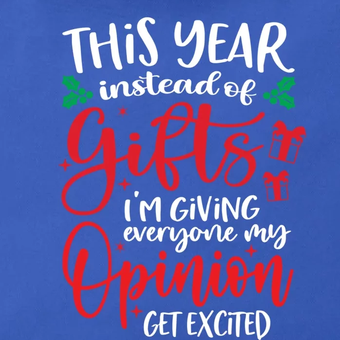 This Year Instead Of Funny Gift IM Giving My Opinion Christmas Gift Zip Tote Bag