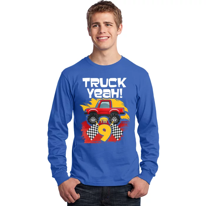 Truck Yeah Im 9 Gift Long Sleeve Shirt