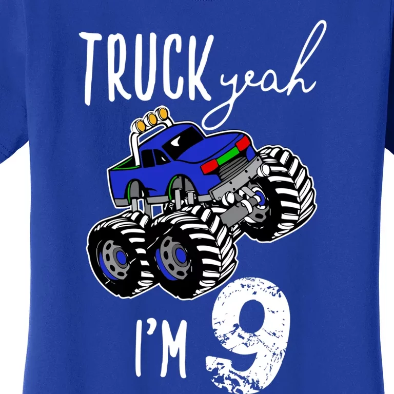 Truck Yeah Im 9 Monster Truck Birthday Car 9th Ninth Gift Women's T-Shirt