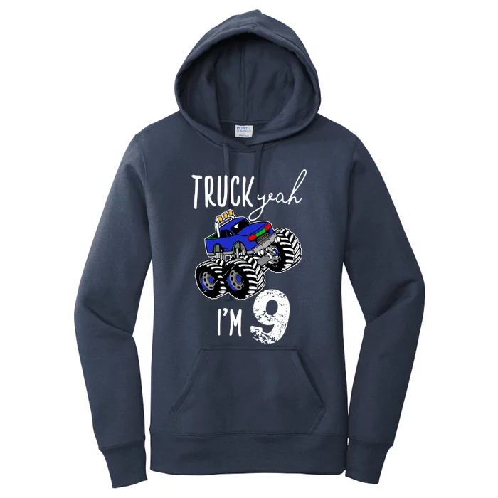 Truck Yeah Im 9 Monster Truck Birthday Car 9th Ninth Gift Women's Pullover Hoodie