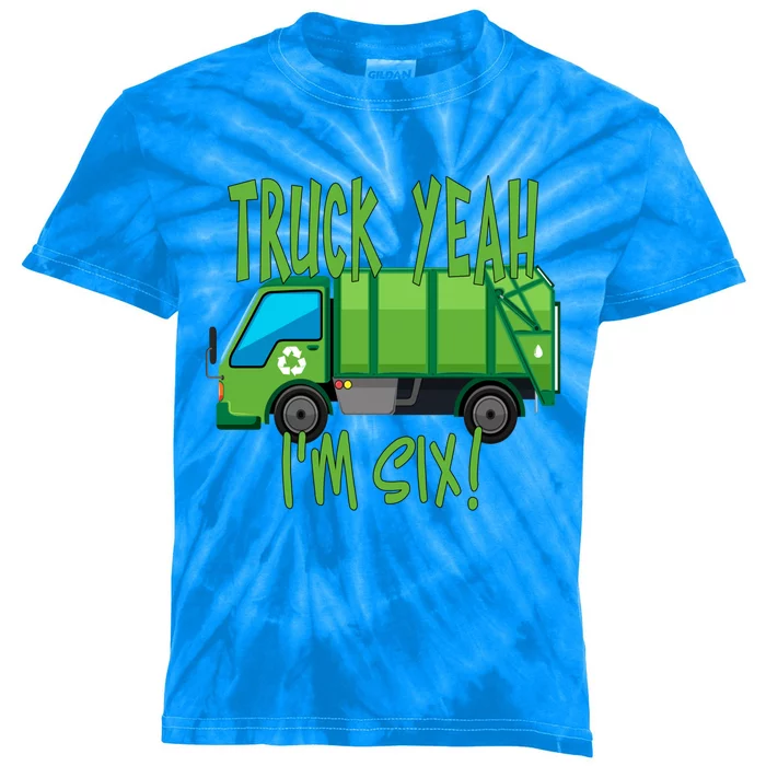 Truck Yeah Im Six Garbage Truck For 6 Year Birthday Meaningful Gift Kids Tie-Dye T-Shirt