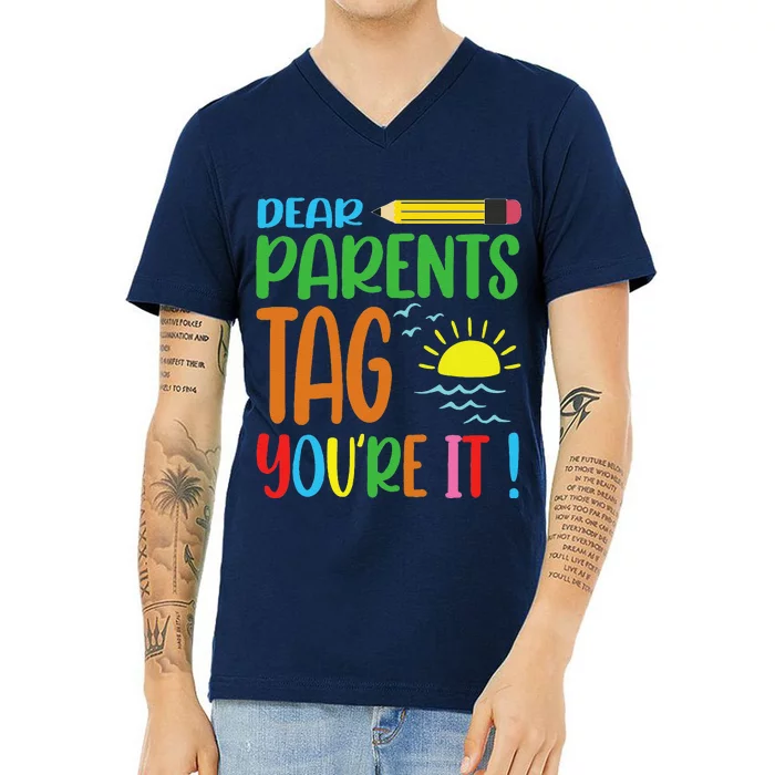 Tag Your It Teacher For School Teachers Last Day Of School V-Neck T-Shirt