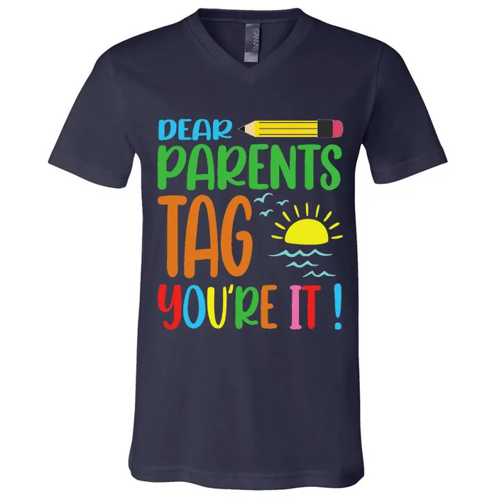 Tag Your It Teacher For School Teachers Last Day Of School V-Neck T-Shirt