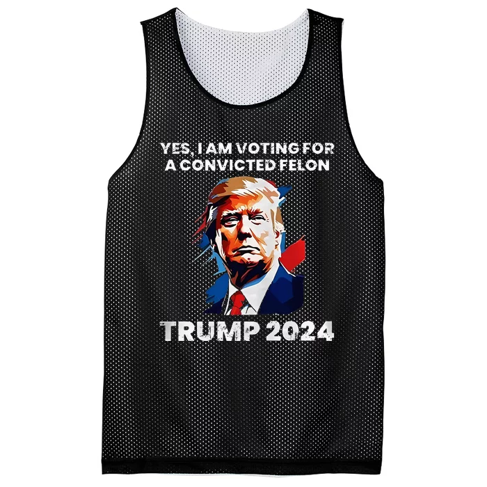 Trump Yes I Am Voting For A Convicted Felon Mesh Reversible Basketball Jersey Tank